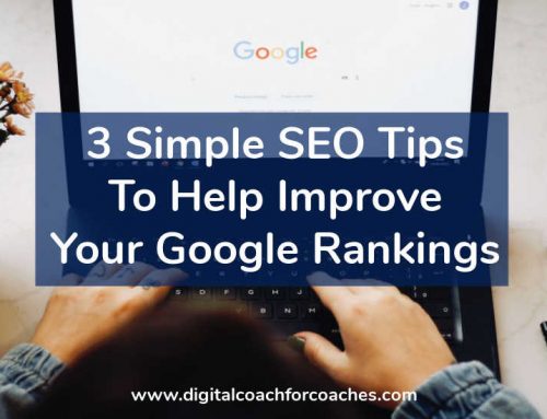3 Simple SEO Tips To Help Improve Your Google Rankings