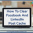 clear facebook post cache