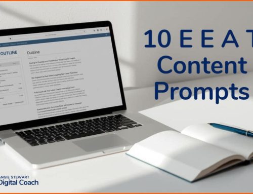 10 E-E-A-T Content Prompts to Add Authentic Human Insight to Your Blogs
